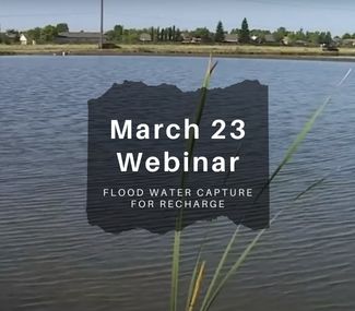 Gov exec order webinar March 23 on flood water capture for recharge